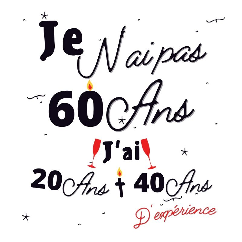 Je n Ai Pas 60 Ans Cadeau d anniversaire