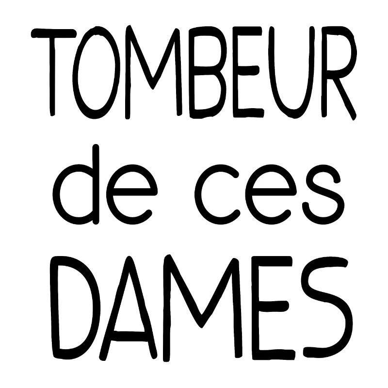 TOMBEUR DE CES DAMES