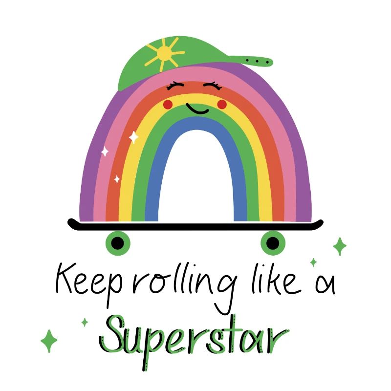 Keep Rolling Like a Superstar - Rainbow Skate
