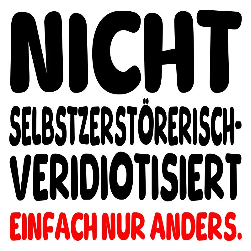 einfach nur anders