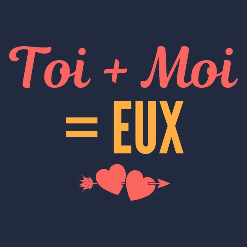 Toi + Moi = Eux