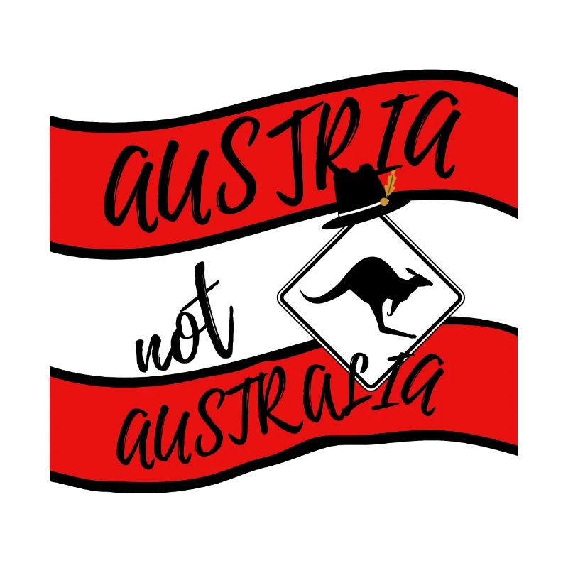 Austria Design -Austria not Australia Saying