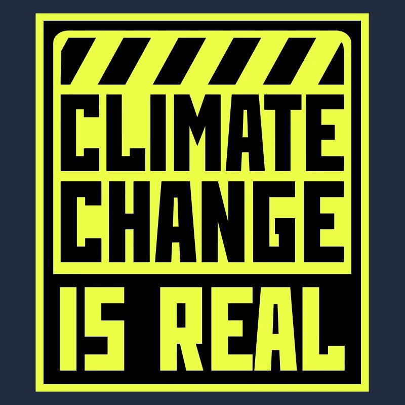 Climate Change Is Real Klimawandel Wissenschaft