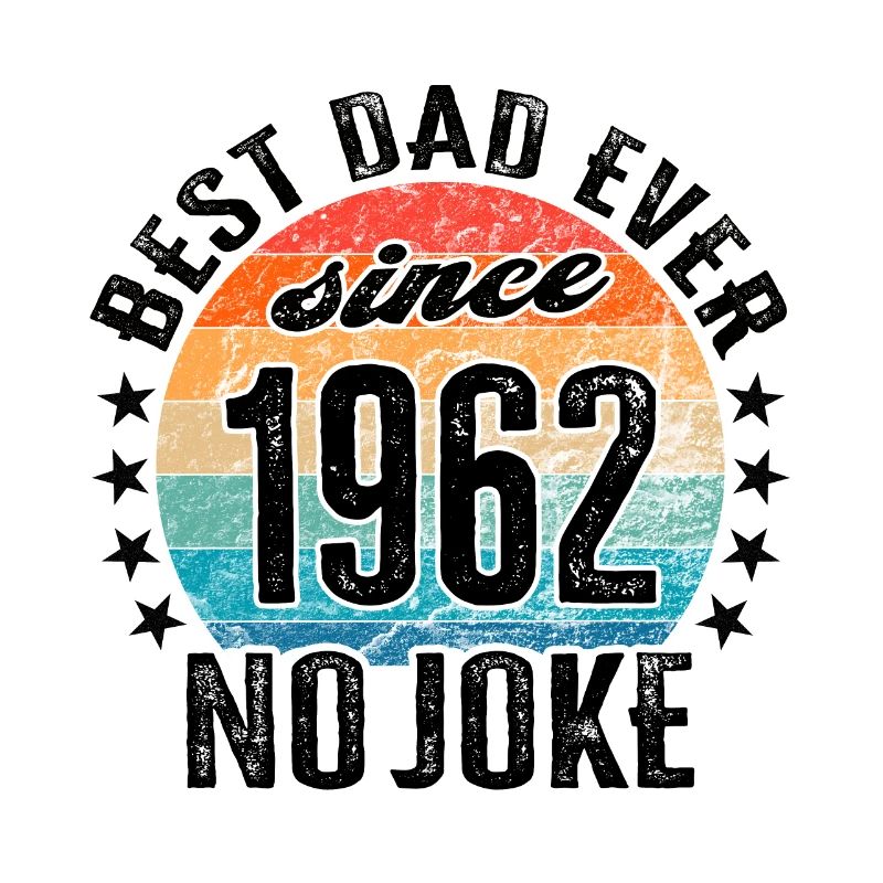 Bester Papa der Welt seit 1962 Vatertag