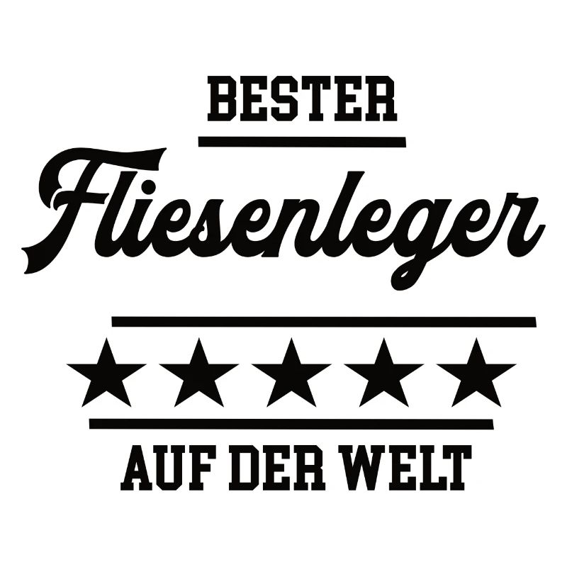 Bester Fliesenleger Weltbester Handwerker