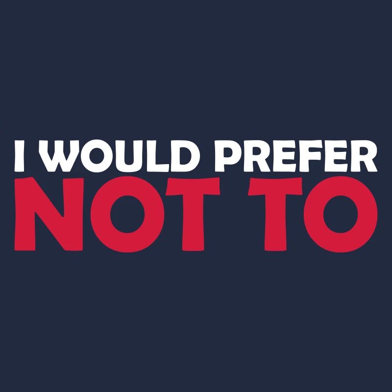 I prefer not to