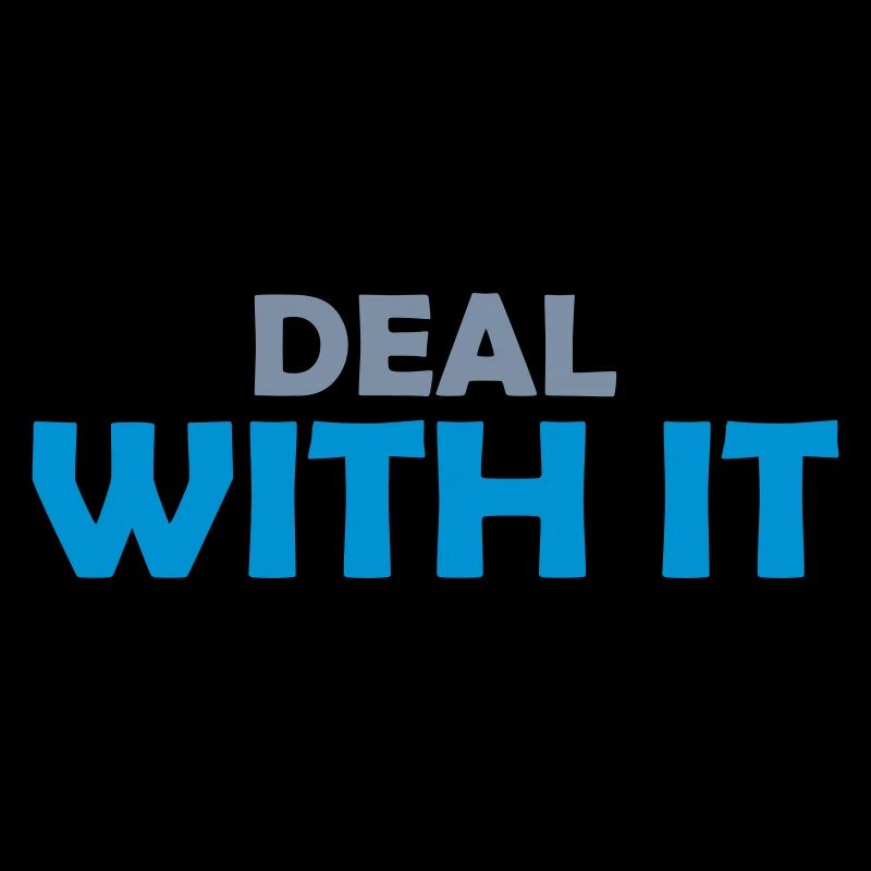 Funny Deal with it