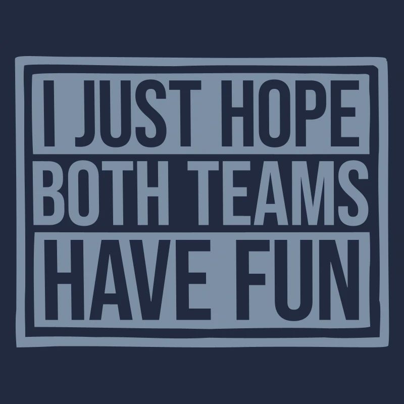 Both Teams Have Fun