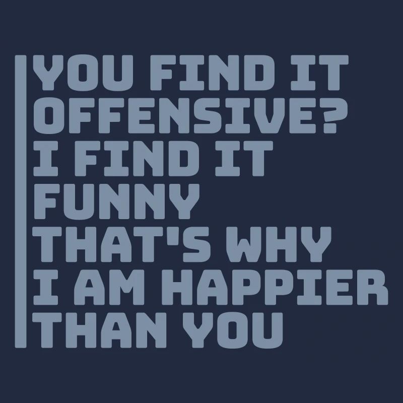 You find it offensive