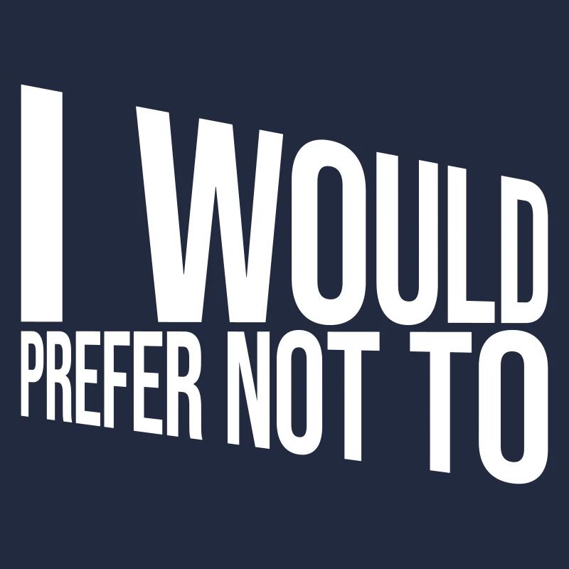 I prefer not to
