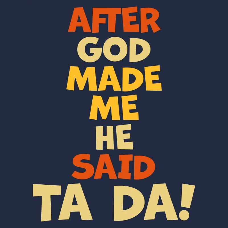 after god made me
