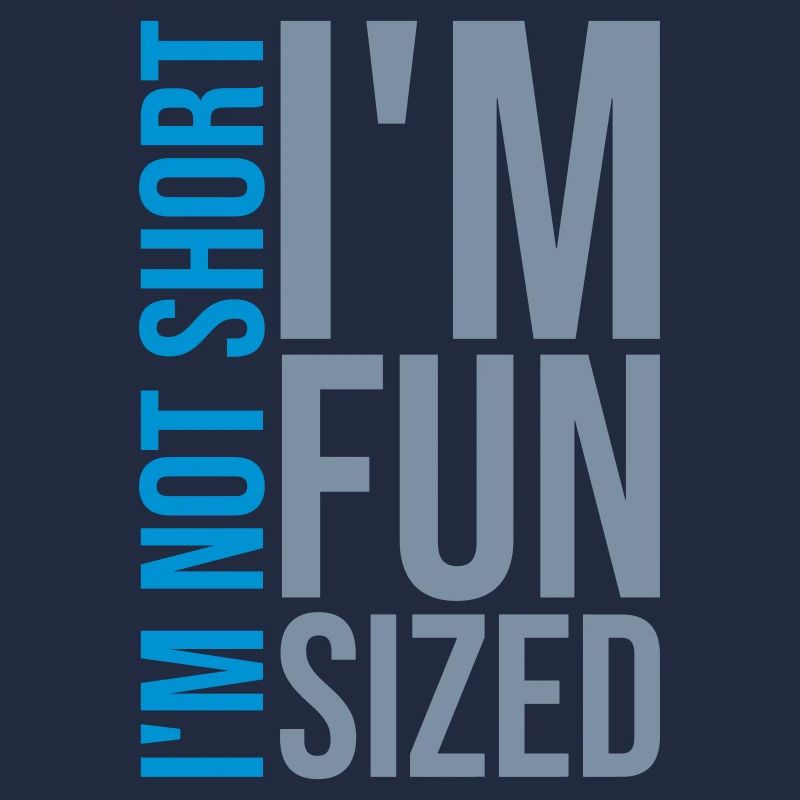Not short fun sized