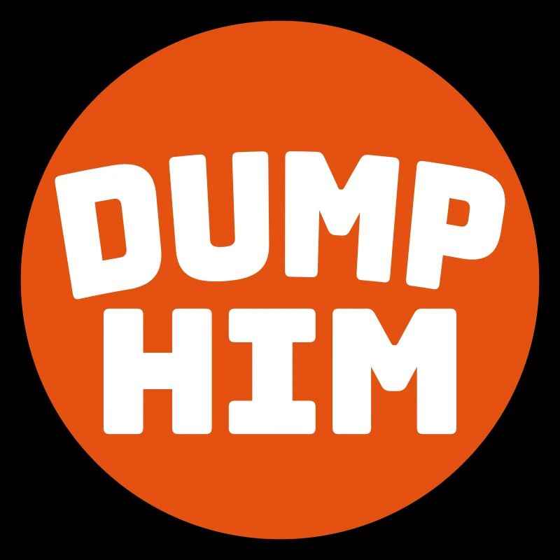 dump him Zitat Logo