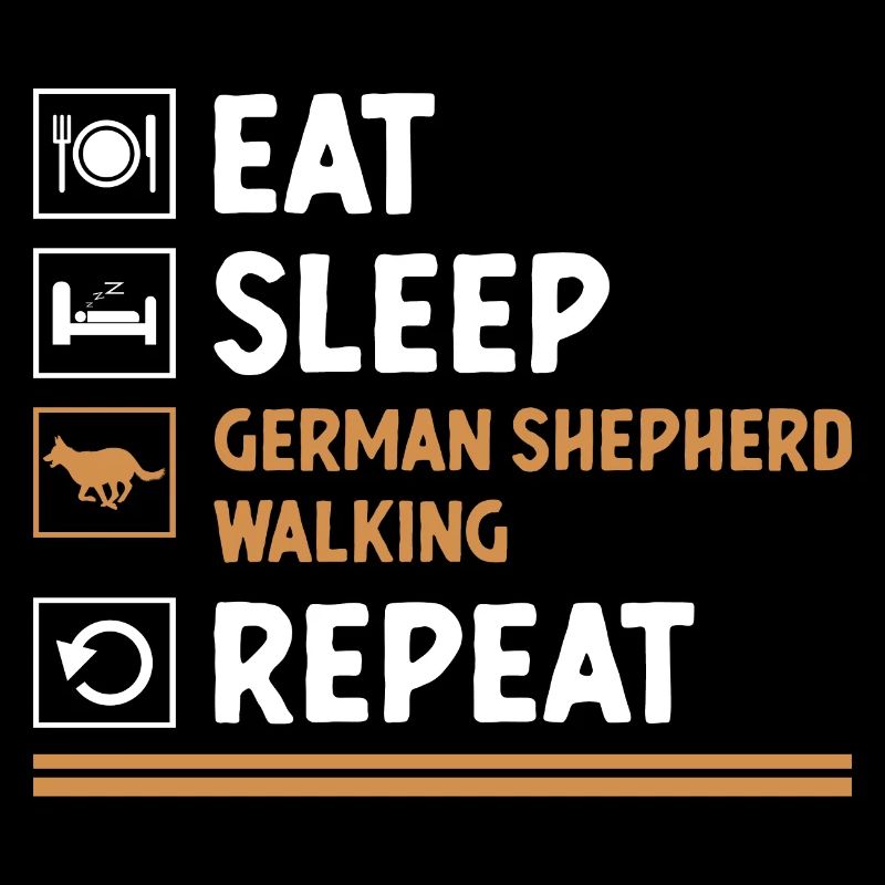 Eat Sleep German Shepherd Walking Repeat GSD Lover