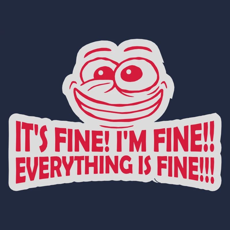 everything is fine quote