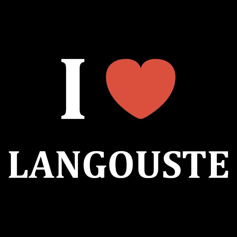 i love langouste
