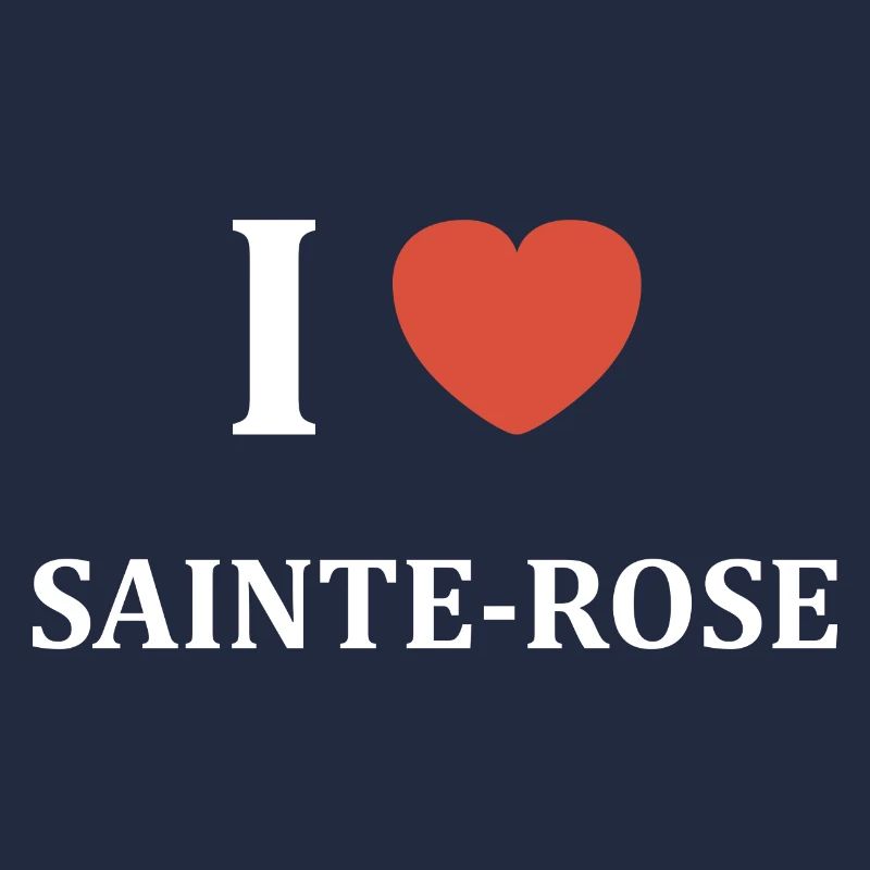 i love Sainte Rose