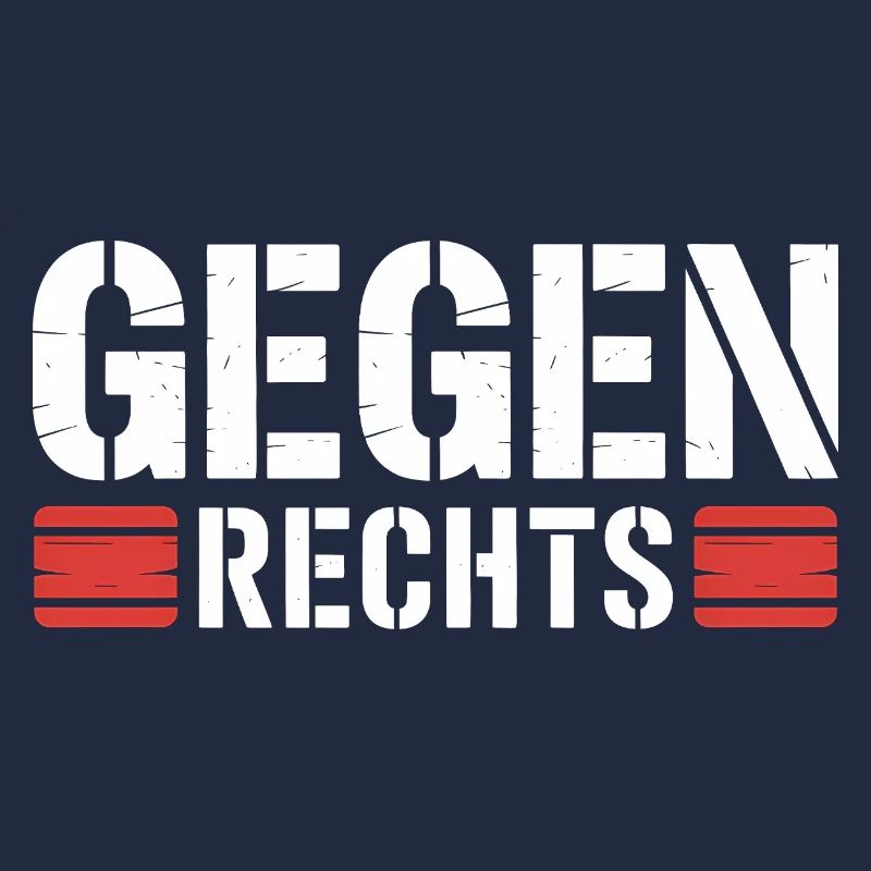 Gegen Rechts - Funny Antifa Spruch
