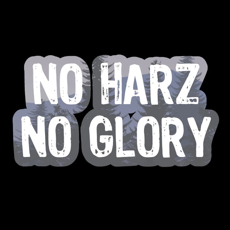 No Harz No Glory Gift