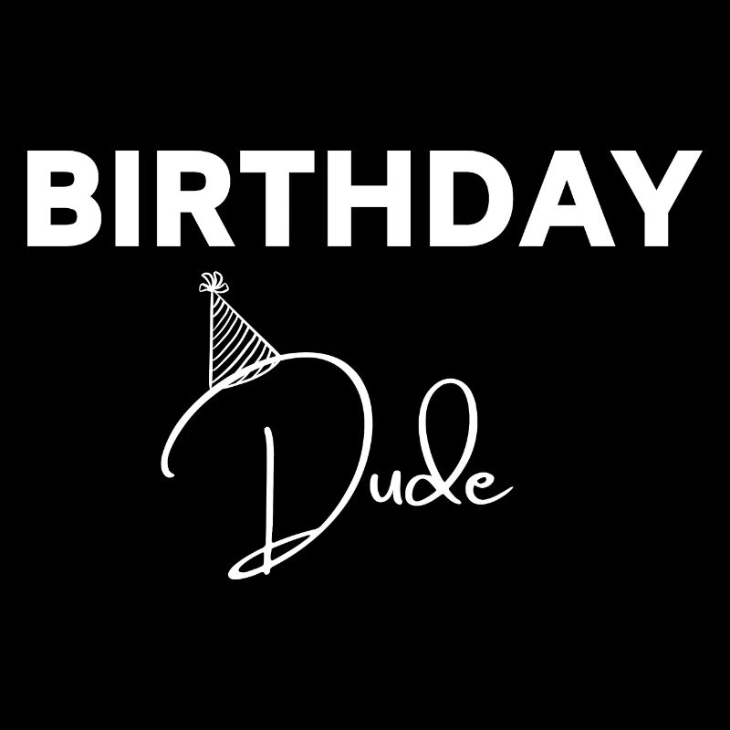 birthday dude