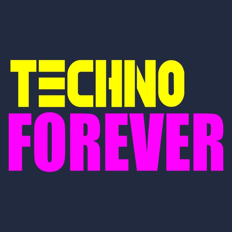 Techno forever