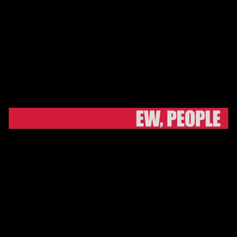ew people lustiges Zitat