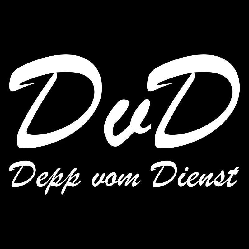 DvD Depp vom Dienst