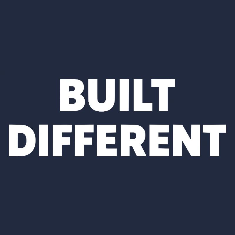 Built Different – Bold Statement Typography