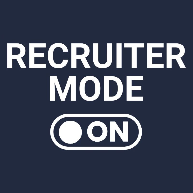 Recruiter Mode ON