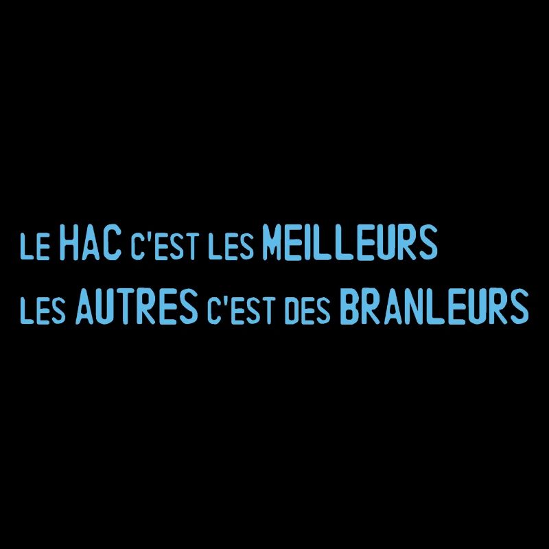Le HAC c'est les meilleurs