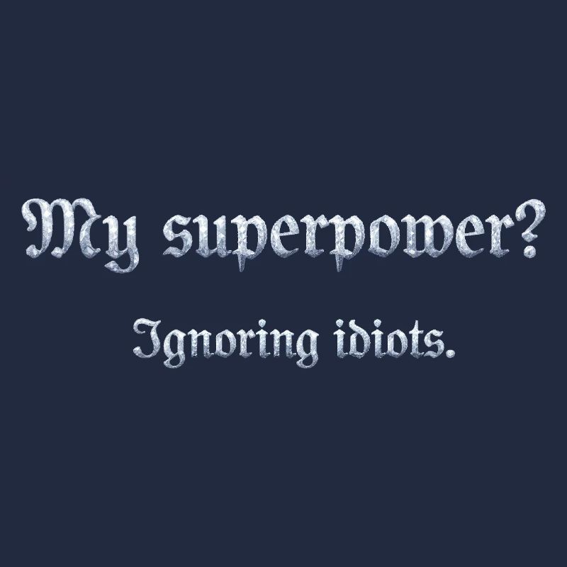 Humorous superpower sentence with wit