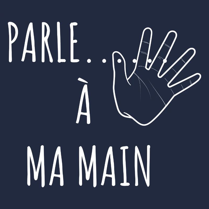 parle à ma main