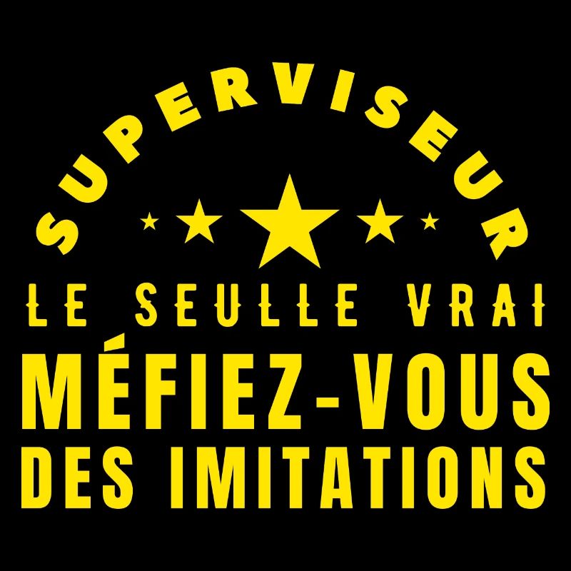 le vrai Superviseur idée cadeau