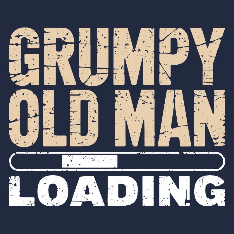 Grumpy Old Man Loading