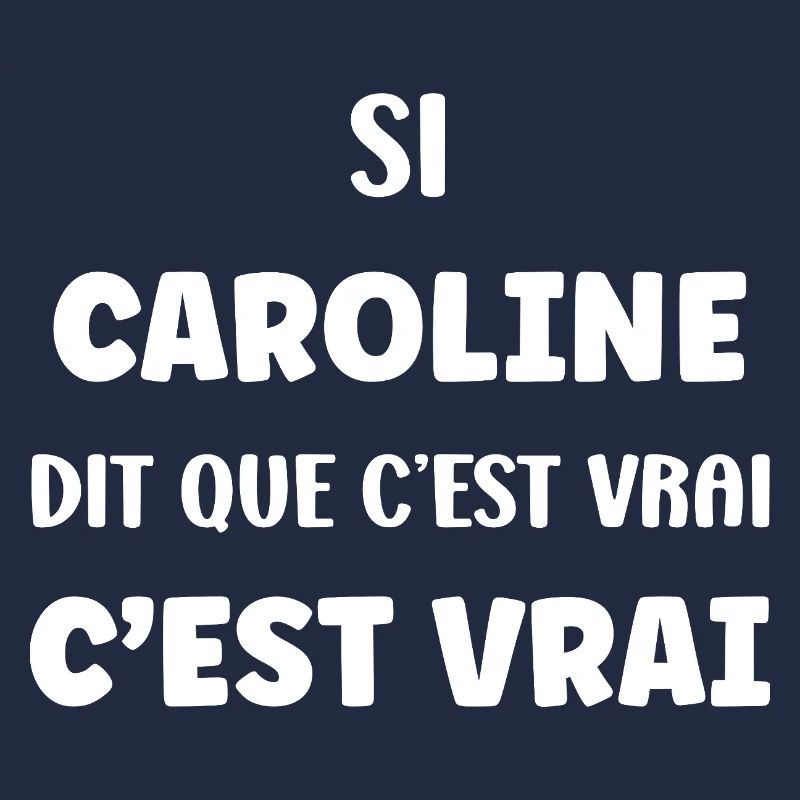 Caroline says it's true