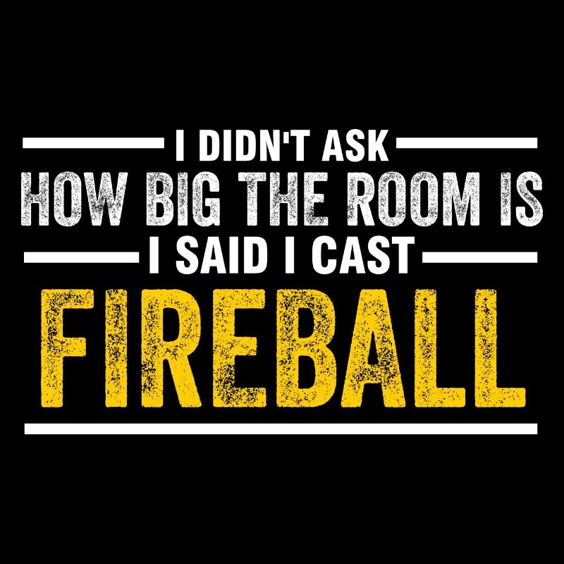 J’ai jeté Fireball Wizard Sorcerer DM Gift TTRPG