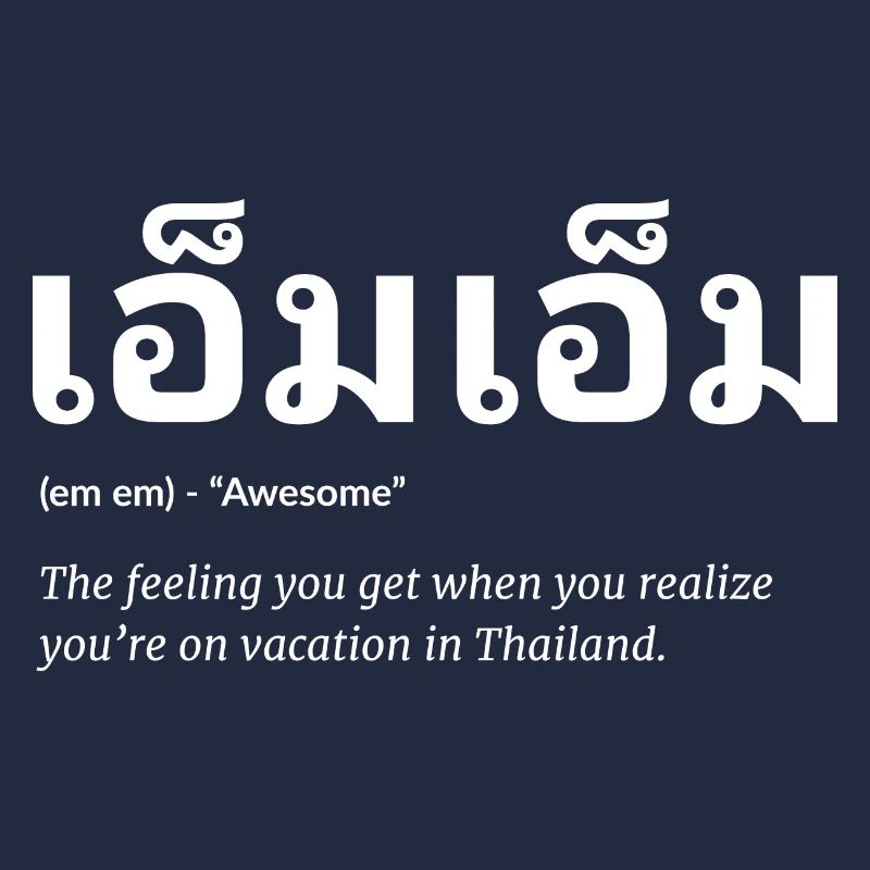 Thailand Thai Saying