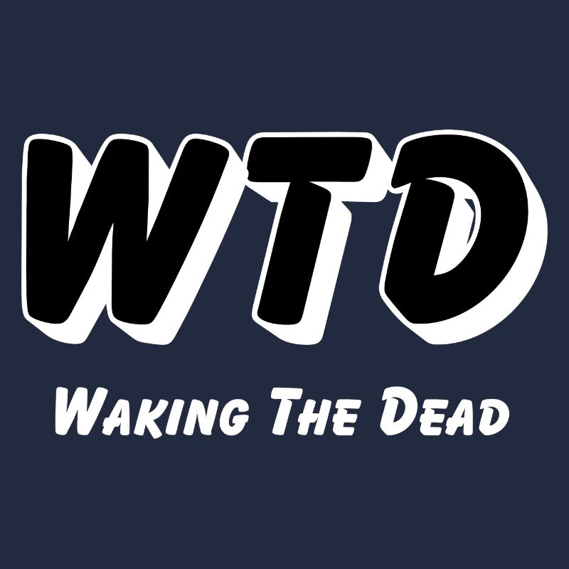 WTD - Waking the Dead