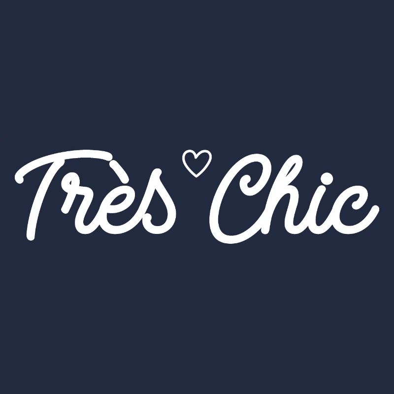 Très Chic