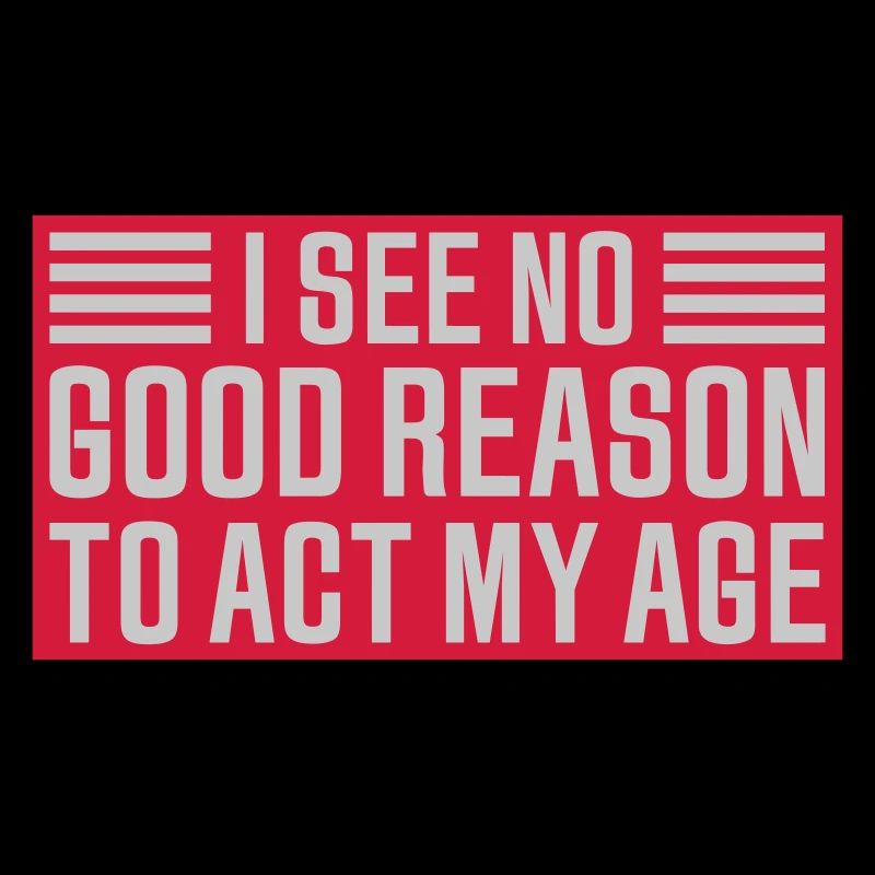 to act my age