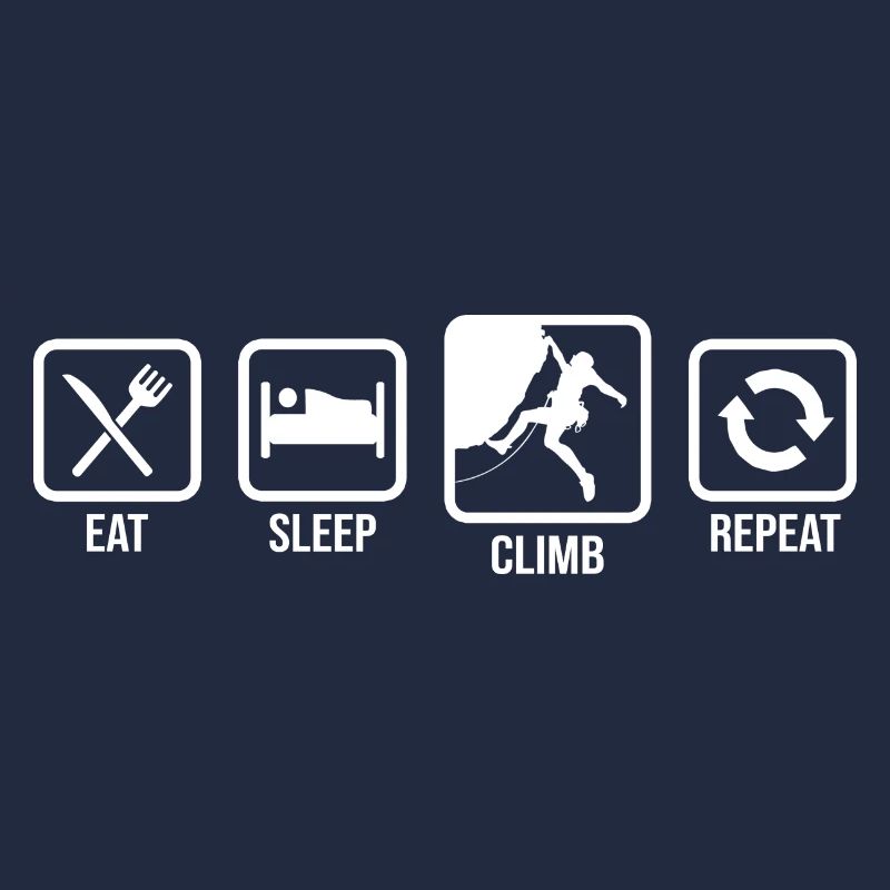 Eat Sleep Climb Repeat Rock Boulder Bouldering Roc