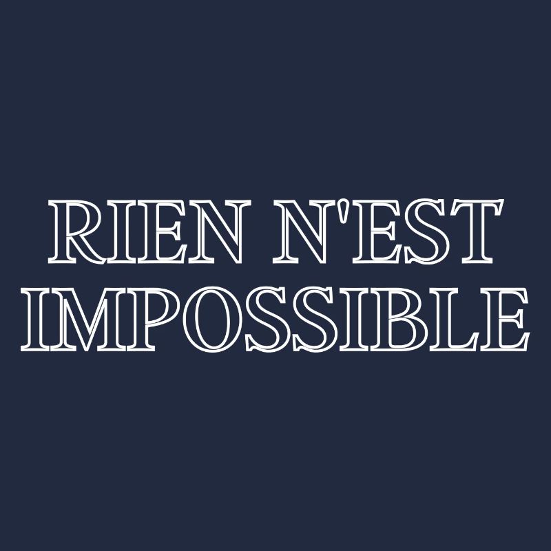 Rien N'est Impossible