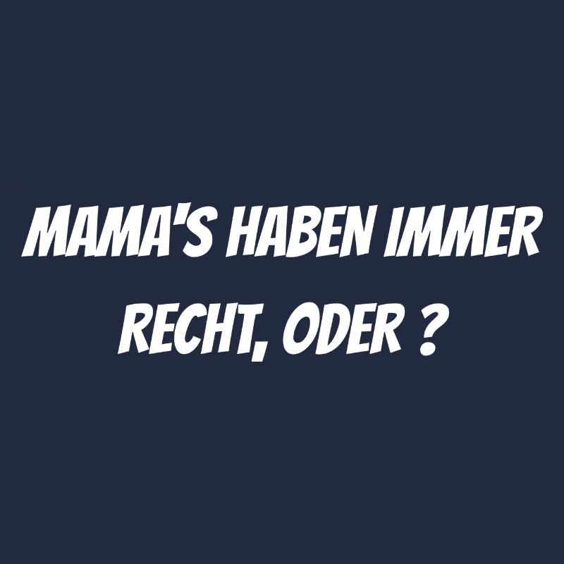 Mom is always right!