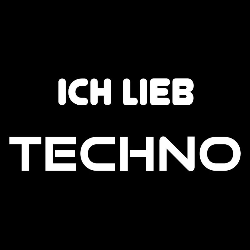 Ich lieb Techno