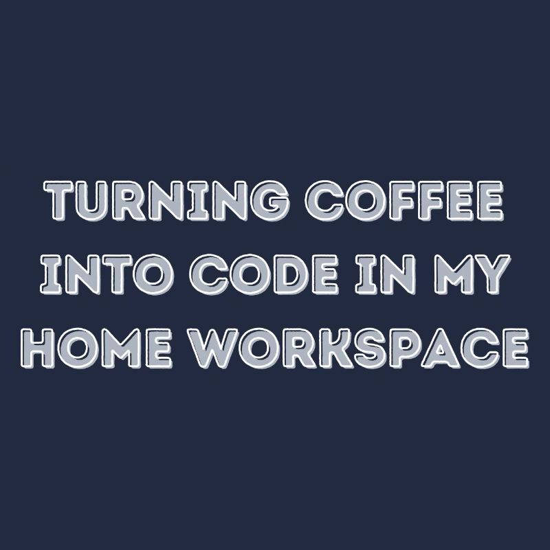 Verwandeln Sie Kaffee in Code in meinem Heimarbeitsplatz-Geschenk