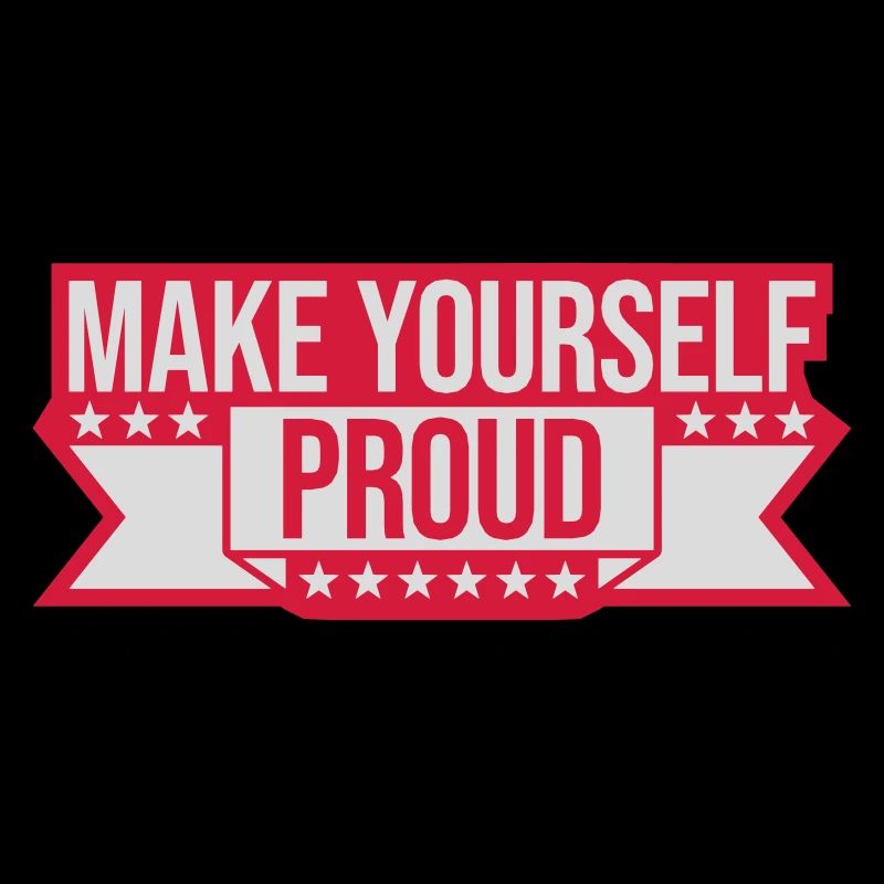make yourself proud quote
