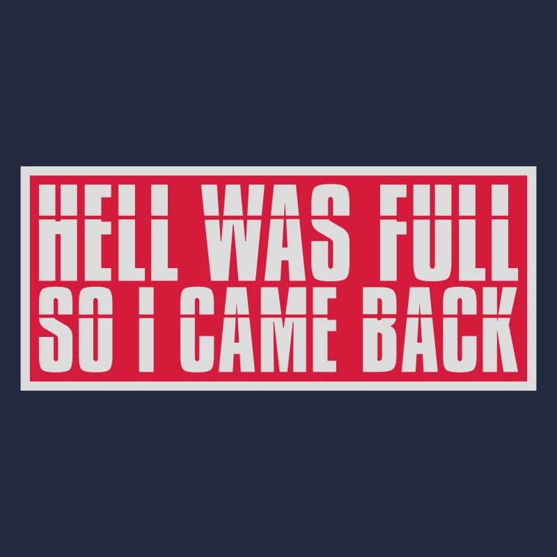 hell was full Zitat