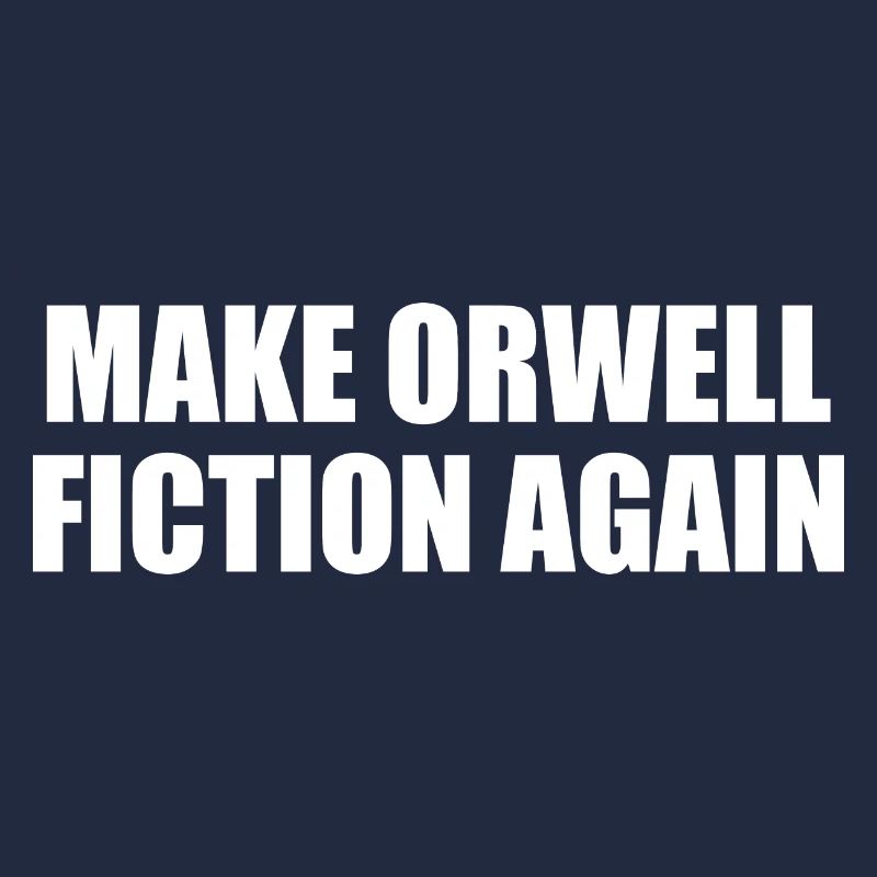 make orwell fiction again