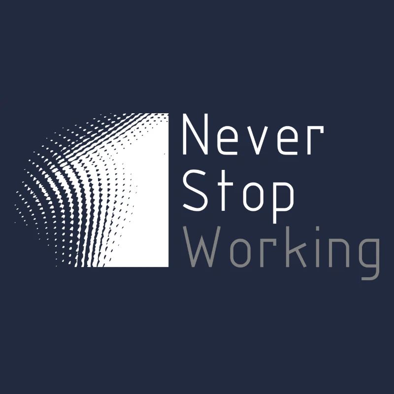 Hard Work Never Stop Design for proud, motivated