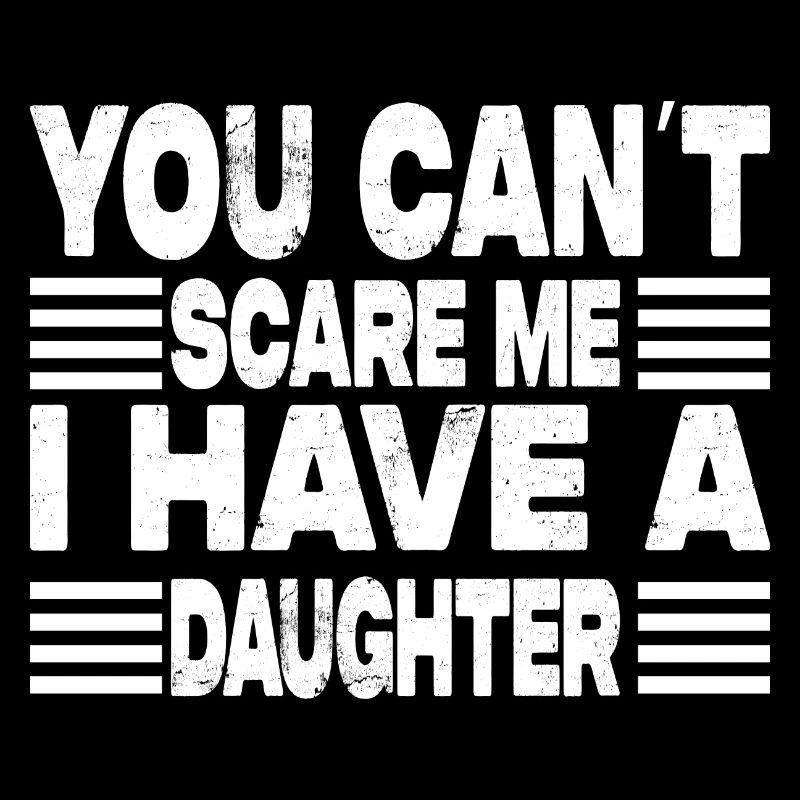 I Have A Daughter